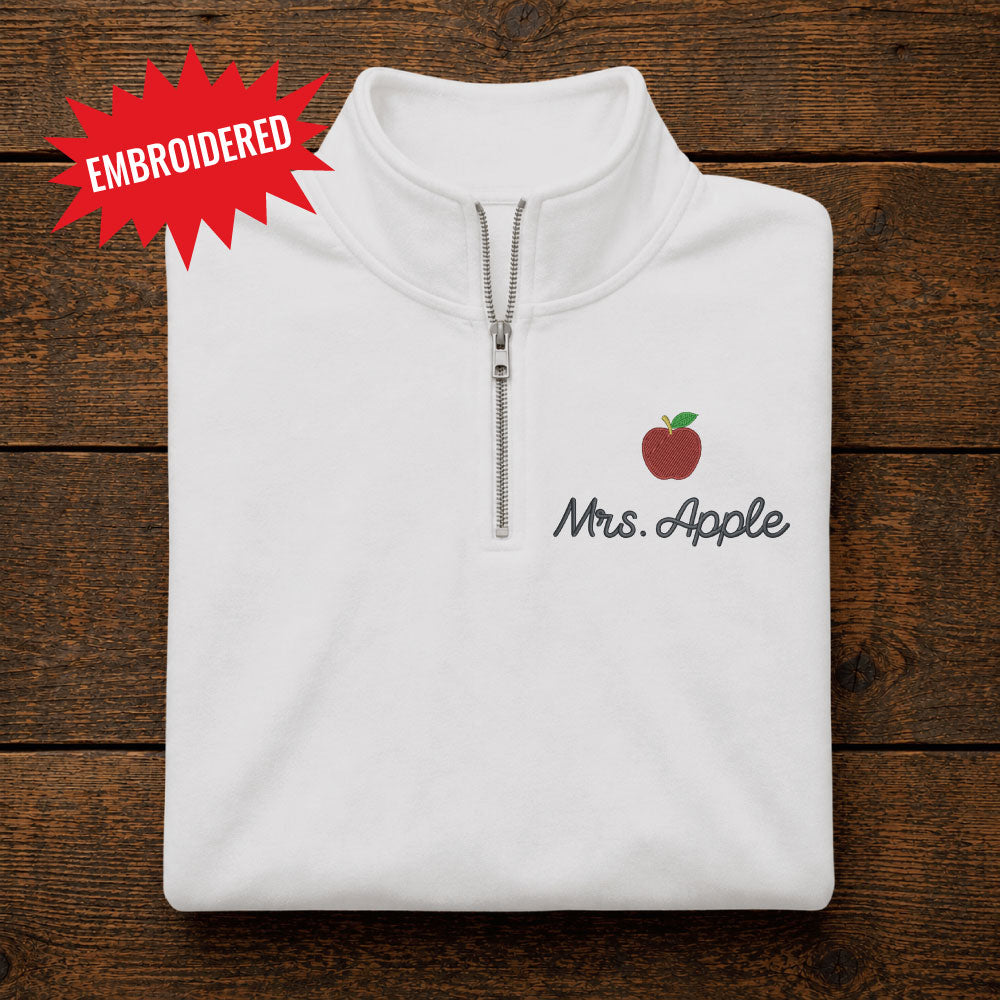 Teacher Name with Apple Embroidered Quarter Zip