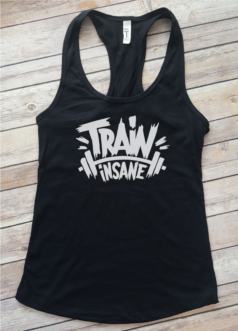Train Insane Workout Racer Back Tank Top