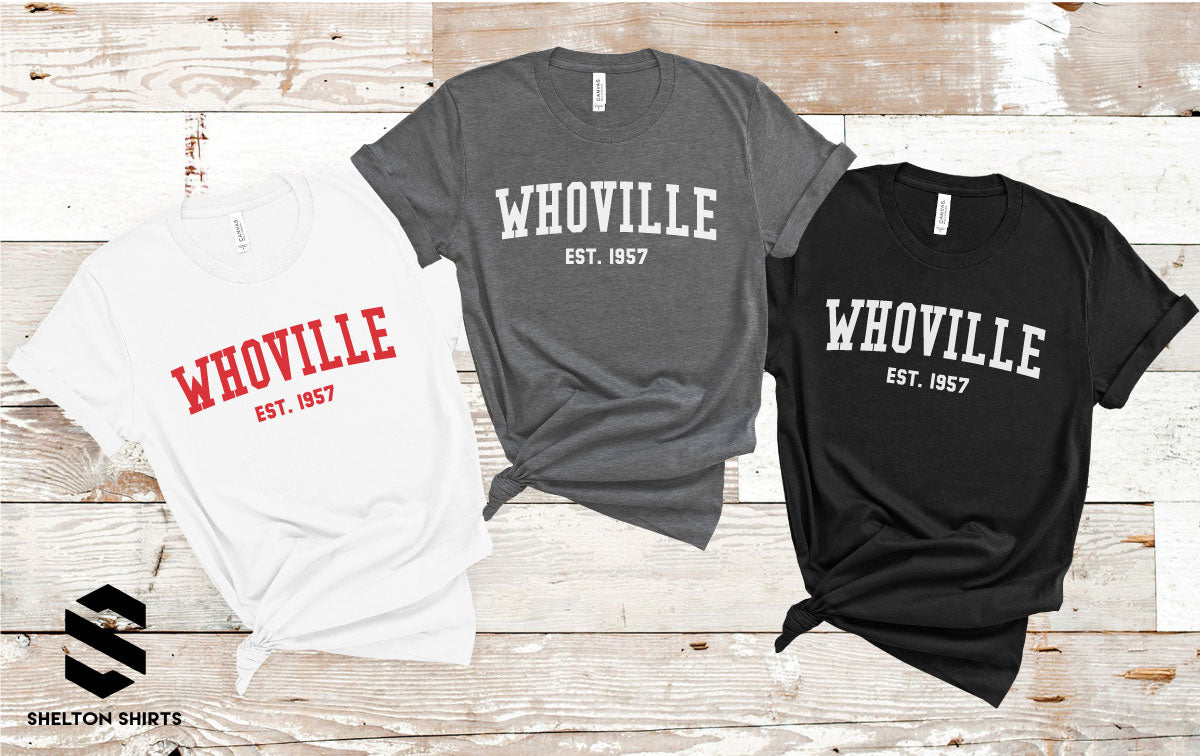 Whoville Est 1957 Collegiate Shirt