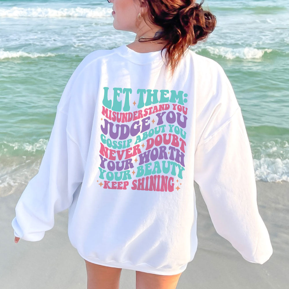 Let Them Keep Shining White Crewneck Sweatshirt