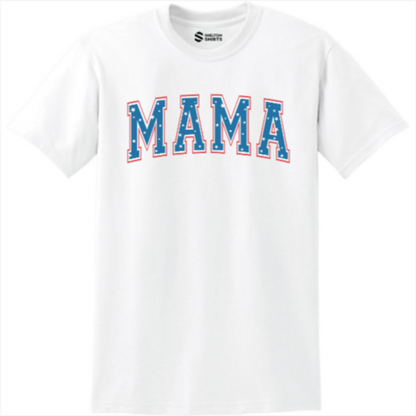 Red, White and Blue MAMA 4th of July T-shirt