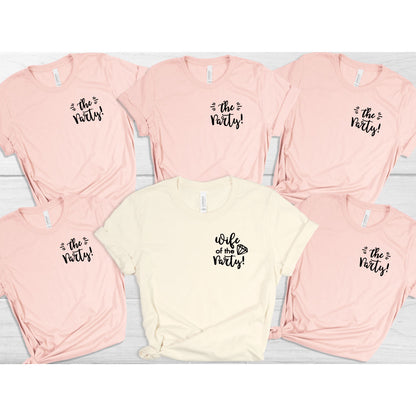 Wife of the Party - The Party - Bachelorette Party T-shirts