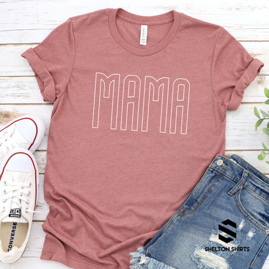 Mama Tall Outline Font Shirt