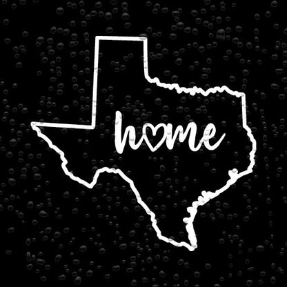 Texas State Outline with Script Home and Heart Vinyl Decal Car Sticker