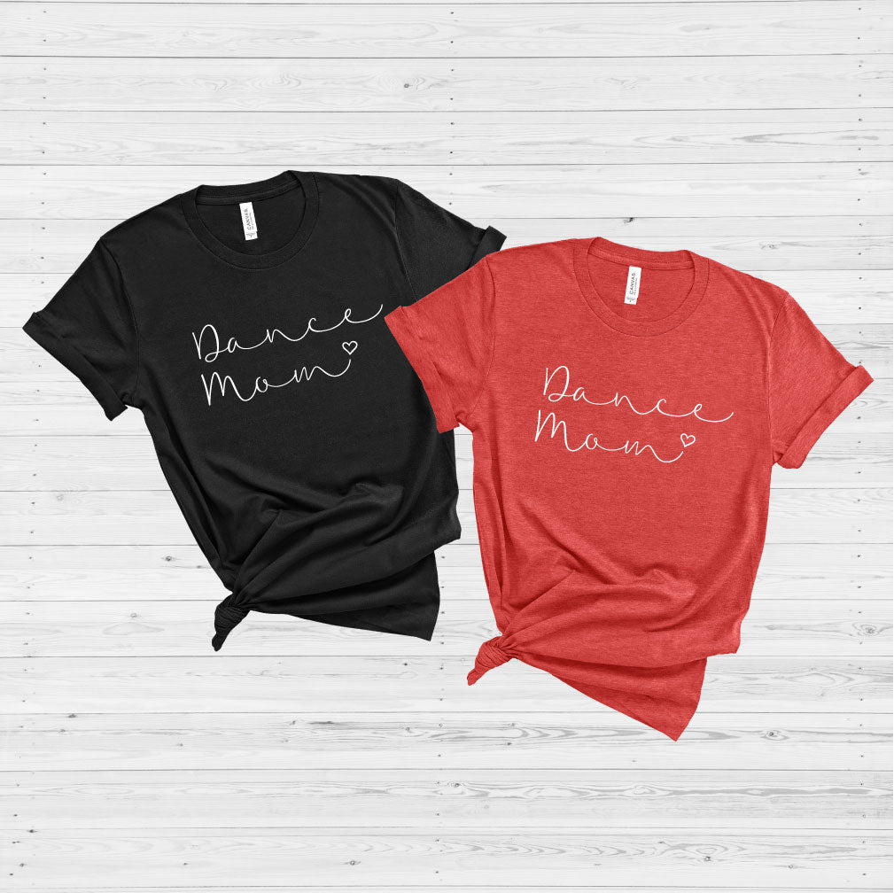 Dance Mom Simple Script with Heart T-Shirt