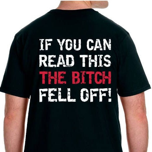 If You Can Read This The Bitch Fell Off - Motorcycle Men's Shirt