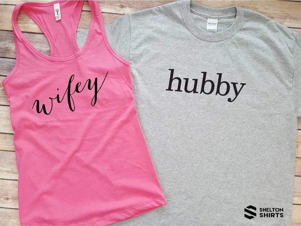 Wifey Tank Top and Hubby T-Shirt - Set of 2 shirts