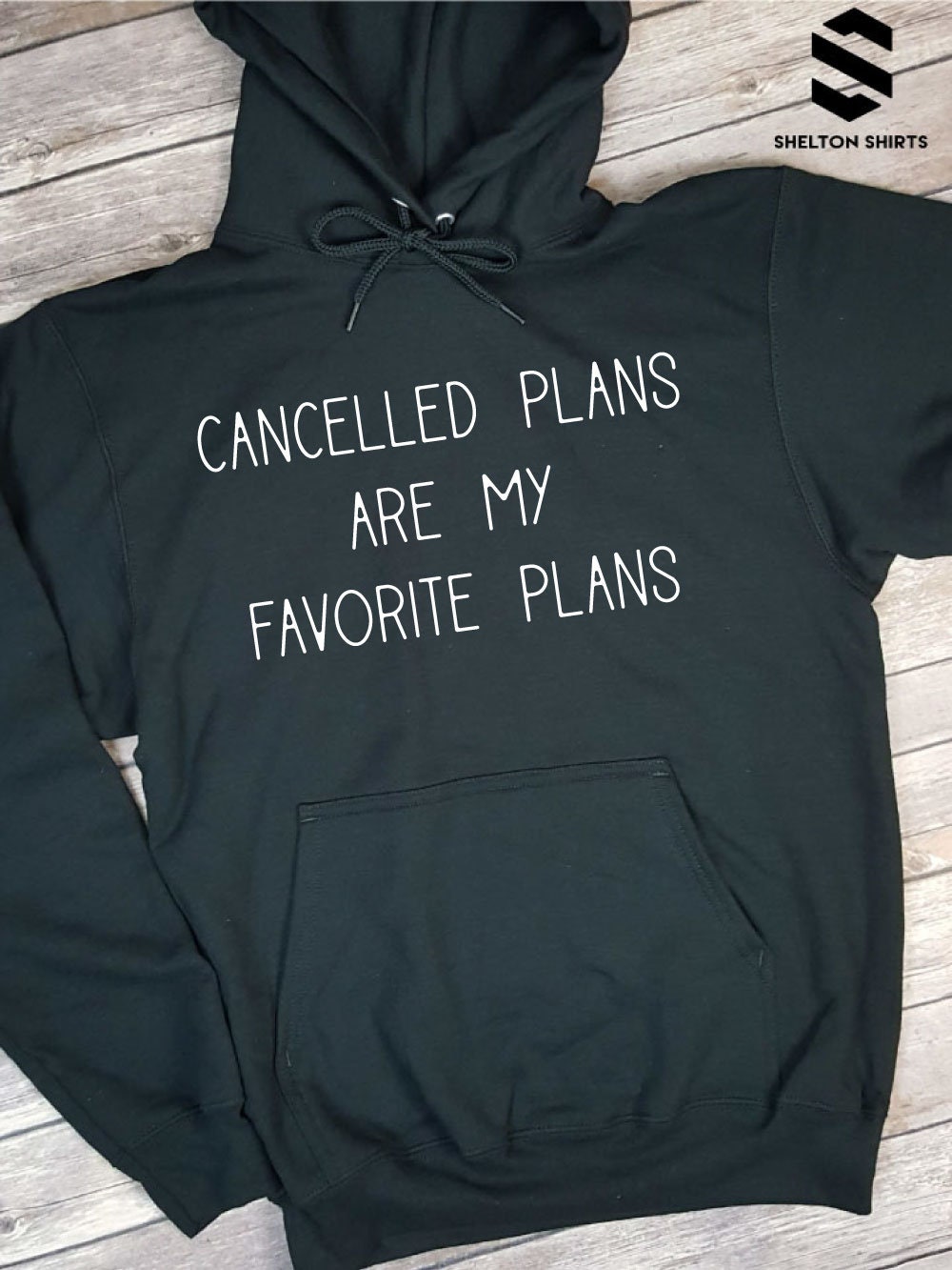 Cancelled Plans Are My Favorite Plans Sweatshirt