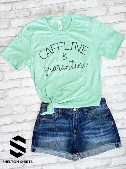 Caffeine and Quarantine Super Soft Cotton Comfy T-Shirt