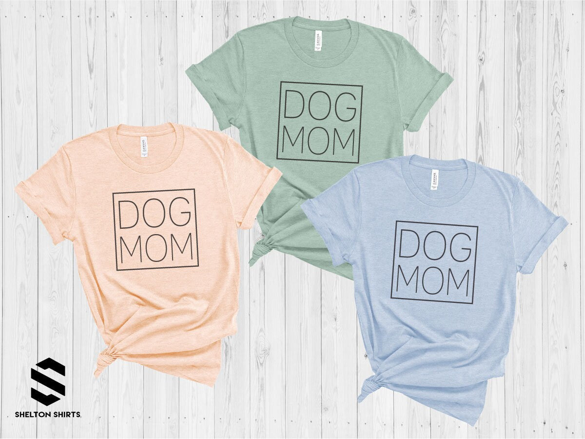 Dog Mom - Super Soft Cotton Prism Comfy T-Shirt - Mothers Day Gift