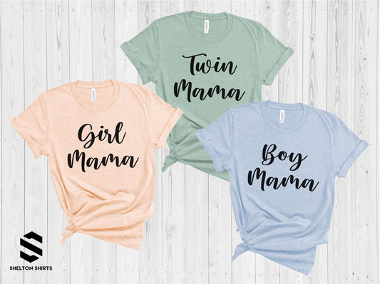 Twin Mama - Boy Mama - Girl Mama - Super Soft New Mom Shirt
