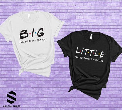 Friends Inspired Theme BIG / LITTLE Reveal T-shirts Cotton Comfy Bella T-Shirt