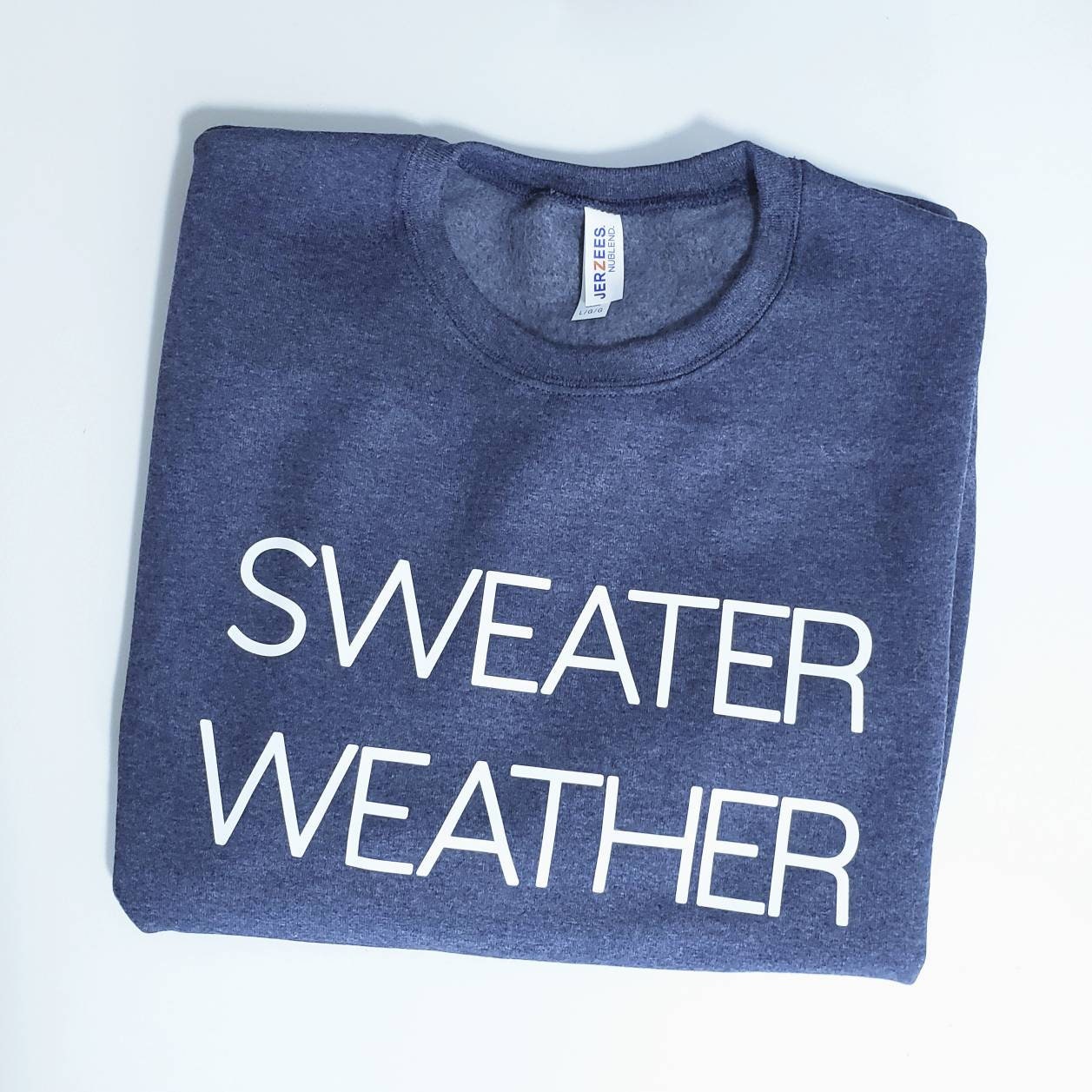 Sweater Weather Super Comfy Crew Neck Unisex Sweatshirt