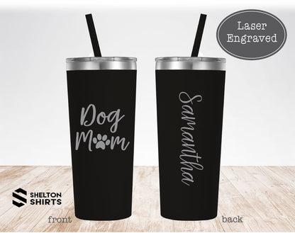 Dog Mom with Paw Print and Name Engraved on Back of Tumbler