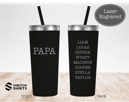 PAPA with Grandkids Names Engraved on Tumbler - Double Wall Insulated Tumbler
