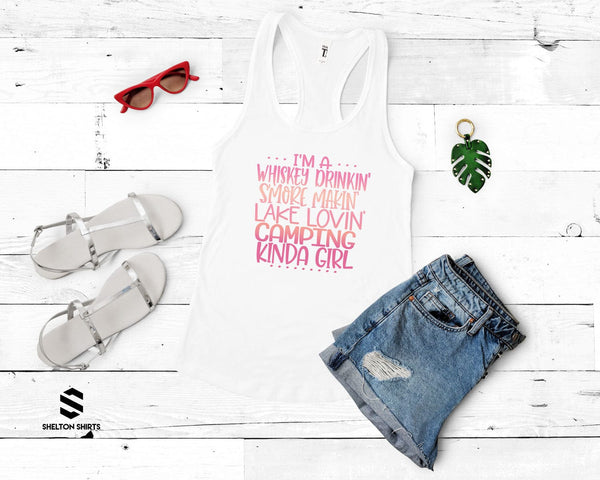 Im a Whiskey Drinkin Smore Makin Lake Lovin Camping Kinda Girl Racerback Tank Top