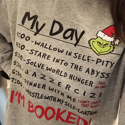 Im Booked! 4:00 Wallow in Self Pity Daily Routine The Grinch Quote Unisex Sweatshirt